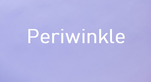 Periwinkle is peaceful